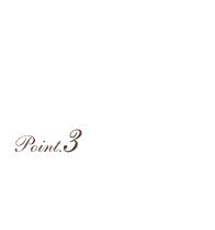 Point.3
���Ȃ��̔��������o���p�[�g�i�[
�T�[�r�X