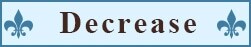 Decrease